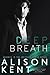 Deep Breath (Smithson Group Book 7)