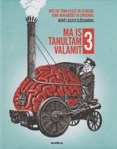 Ma is tanultam valamit 3. (Hardcover)