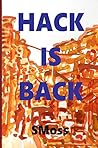 Hack Is Back (The Hacker, #2) Hack Is Back (The Hacker, #2)