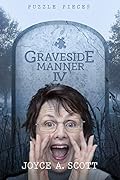 Graveside Manner IV: Puzzle Pieces