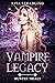 Hunter Trials (The Vampire Legacy #2)