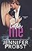 Catch Me (the STEELE BROTHERS series)