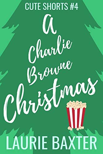 A Charlie Browne Christmas (Kindle Edition)