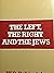 The left, the right, and the Jews