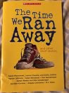 The Time We Ran A...