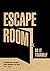 Escape room. Do it yourself...