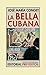 La bella cubana