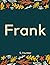Frank: A Personalized Strai...