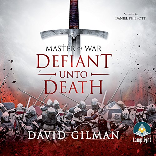 Defiant Unto Death