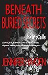 Beneath Buried Secrets (The McCalls #2)