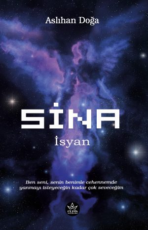 Sina - İsyan