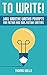 To Write!: 1001 Creative Wr...