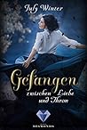 Gefangen zwischen Liebe und Thron (Sturmwanderer 2)