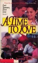 A Time to Love (Last Summer, First Love #1)