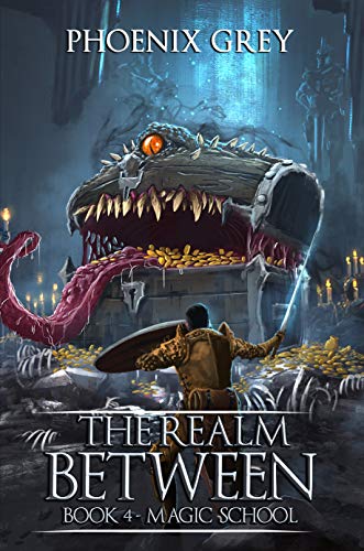 Magic School (The Realm Between #4)