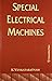 Special Electrical Machines