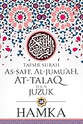 Tafsir Surah As-Saff, Al-Jumu'ah, At-Talaq dan Juzuk 28