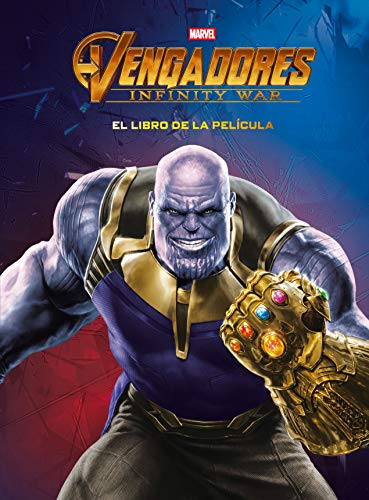 Vengadores. Infinity War. El libro de la película (Kindle Edition)