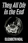 They All Die in the End They All Die in the End