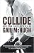 Collide (Collide, #1)
