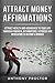 Attract Money Affirmations:...