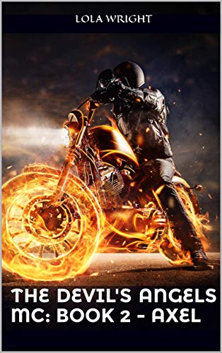 Axel (The Devil's Angels MC #2)