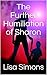 The Further Humiliation of ...