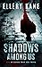 Shadows Among Us (Doctors of Darkness, #4)