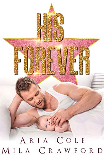 His Forever (Kindle Edition)