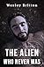 The Alien Who Never Was: Be...