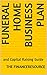 Funeral Home Business Plan:...