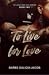 To Live for Love (TLAD Series, Book 2)