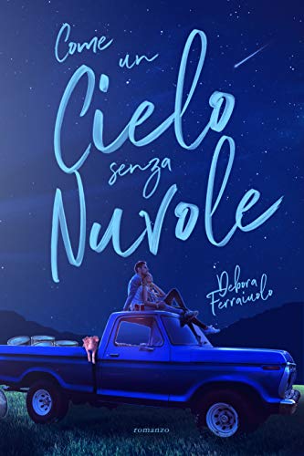 Come un cielo senza nuvole (Kindle Edition)