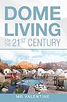Dome Living For t...