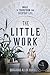 The Little Work by Durgadas Allon Duriel