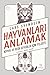 Hayvanları Anlamak Köpek ve Kedi Severler İçin Felsefe by Lars Svendsen