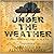 Under the Weather