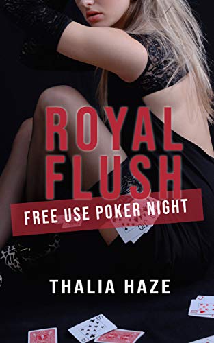 Royal Flush: Free Use Poker Night (Using Amber, #2)