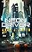 Neon Driver: A trilogy