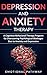 Depression and Anxiety Ther...