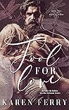 Fool For Love (Believe, #2)