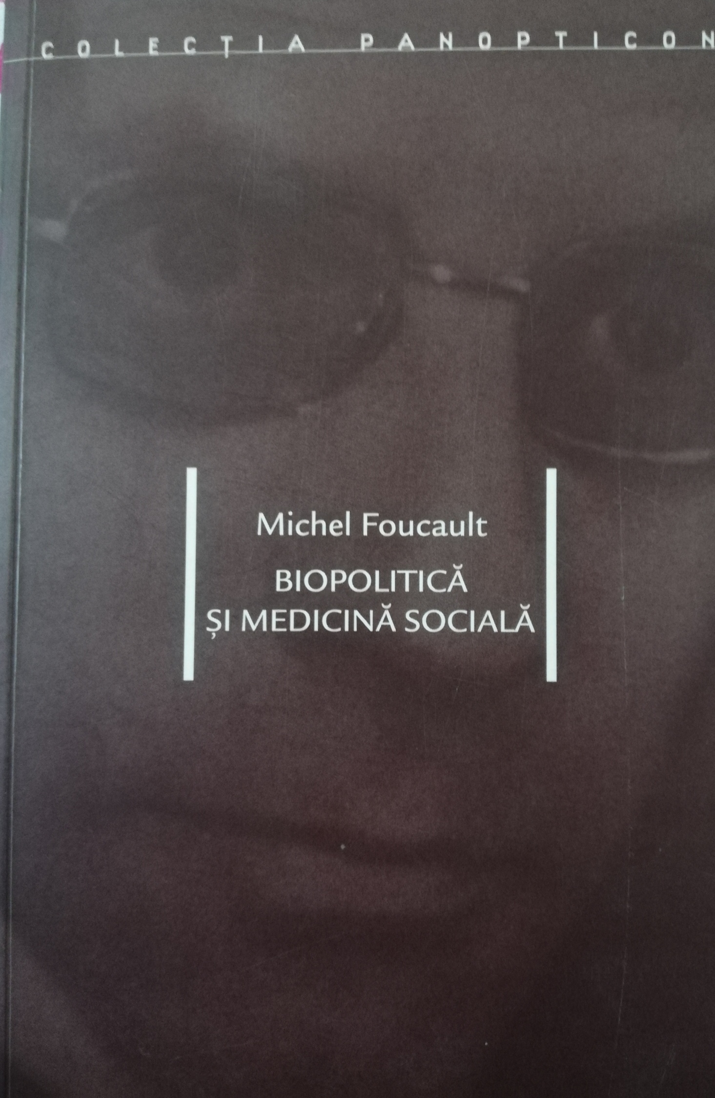 Biopolitică și Medicină Socială (Hardcover)