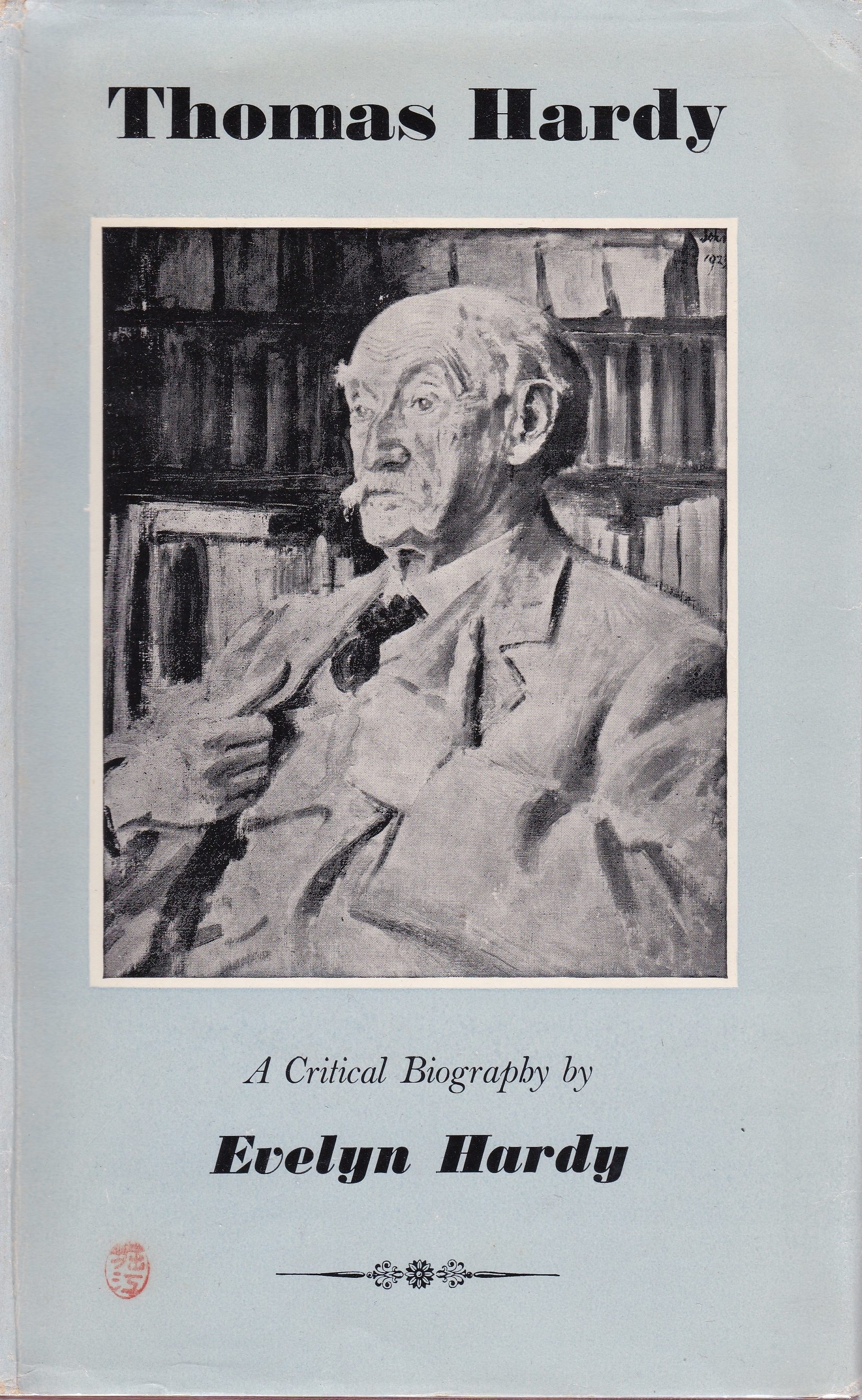 Thomas Hardy: A Critical Biography (Textbook Binding)
