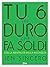 Tu sei un duro che fa soldi: Con la mentalità della ricchezza