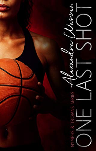 One Last Shot (Nymphs & Trojans #2)