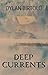 Deep Currents
