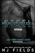 The Men of Steel Anthology (Men of Steel #0.5-4.3)