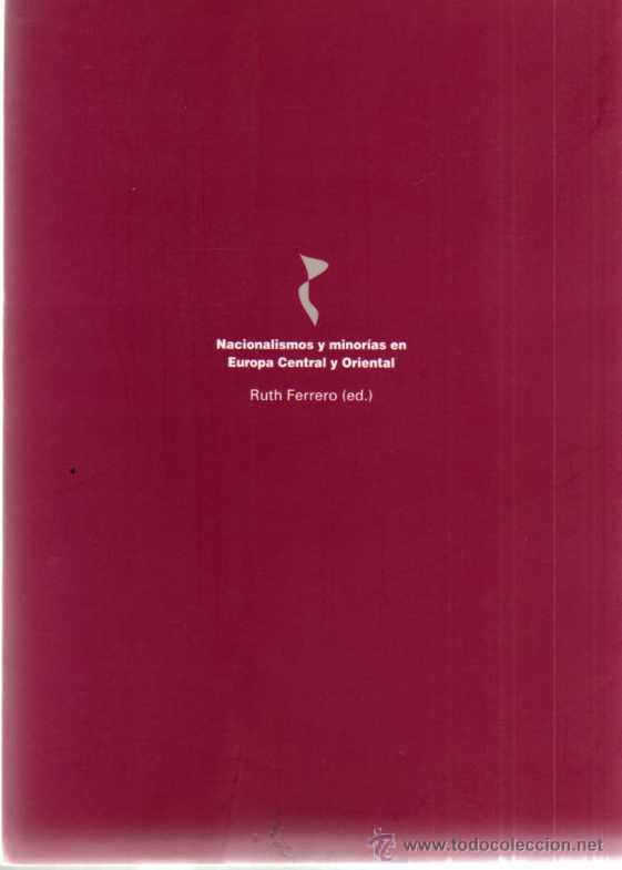 Nacionalismos y minorías en Europa Central y Oriental (Paperback)