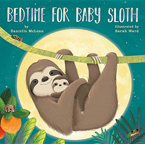 Bedtime for Baby Sloth (hardcover)