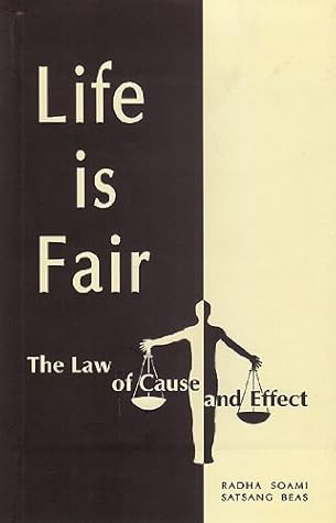 Life is Fair: The Law of Cause and Effect